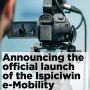 Hit the Road with Us: Ispiciwin on Film Introduces the e-Mobility Lifestyle Series!